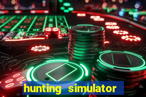 hunting simulator 4x4 dinheiro infinito download